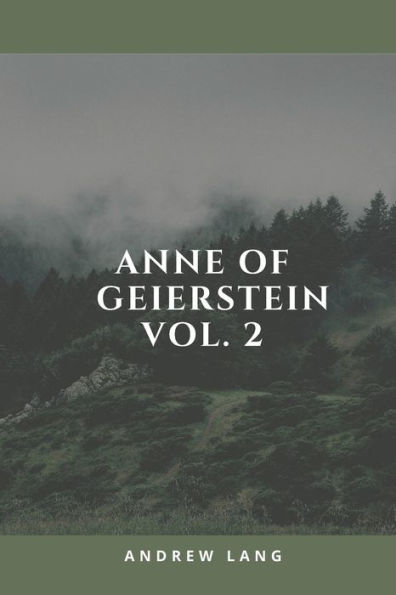 Anne of Geierstein Vol. 2