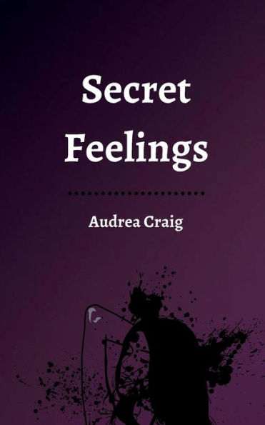 Secret Feelings