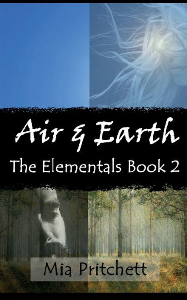 Air & Earth: The Elementals Book 2
