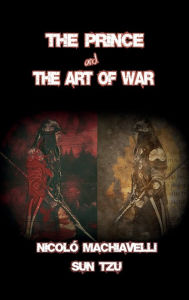 Title: The Art of War and The Prince, Author: Sun Tzu