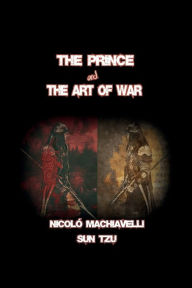 The Art of War and The Prince
