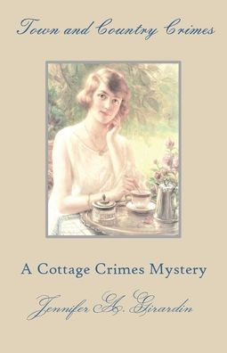 Town and Country Crimes: A Moriston House Mystery