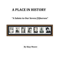 Title: A PLACE IN HISTORY 