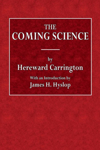 The Coming Science