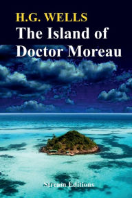 Title: The Island of Doctor Moreau, Author: H. G. Wells