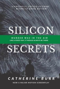 Title: Silicon Secrets, Author: Catherine Burr