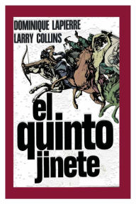 Title: El quinto jinete, Author: Dominique Lapierre