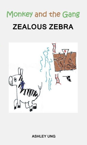 Monkey and the Gang: Zealous Zebra