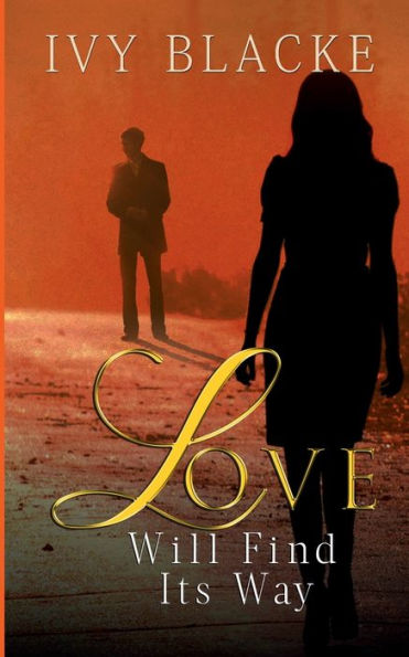 Love Will Find Its Way: Josie and Mike's Story