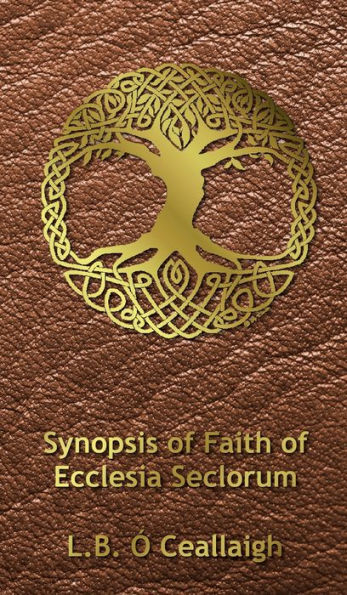 Synopsis of Faith of Ecclesia Seclorum