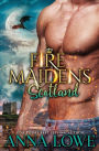 Fire Maidens: Scotland: