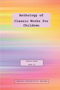 Title: Anthology of Classic Works for Second Grade Book 13, Author: Various Authors