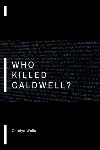 Who Killed Caldwell?