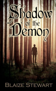 Title: Shadow of the Demon, Author: Blaize Stewart