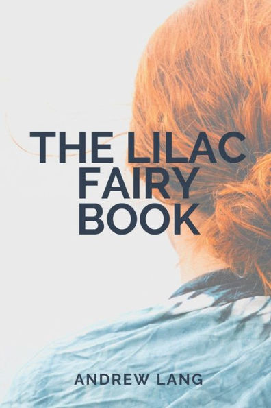 The Lilac Fairy Book