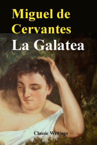 Title: La Galatea, Author: Miguel de Cervantes