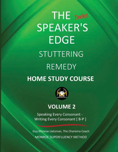 Stuttering Remedy: Home Study Course : Volume 2: