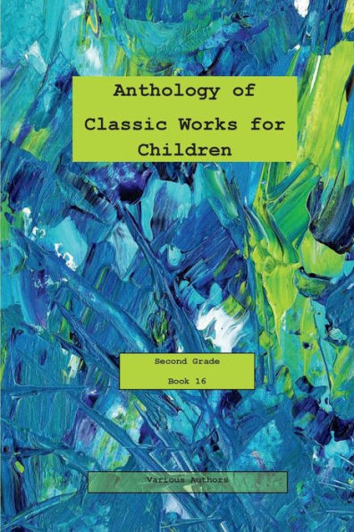 Anthology of Classic Works for Second Grade Book 16