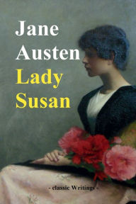 Title: Lady Susan, Author: Jane Austen