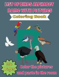 Title: List Of Brids Alphaabet Name with Pictures Coloring Book (8.5 x 11 inches) - 40 Pages: Color the Pictures and Paste in the Room, Author: Ecupcake Books