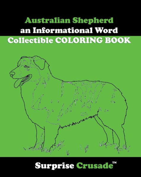 Australian Shepherd an Informational Word Collectible COLORING BOOK