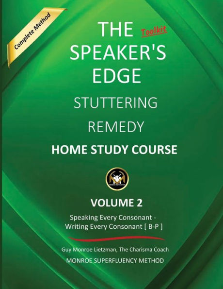 Stuttering Remedy: Home Study Course : Volume 2: