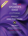 Stuttering Remedy: Home Study Course : Volume 3: