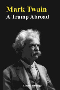 Title: A Tramp Abroad, Author: Mark Twain