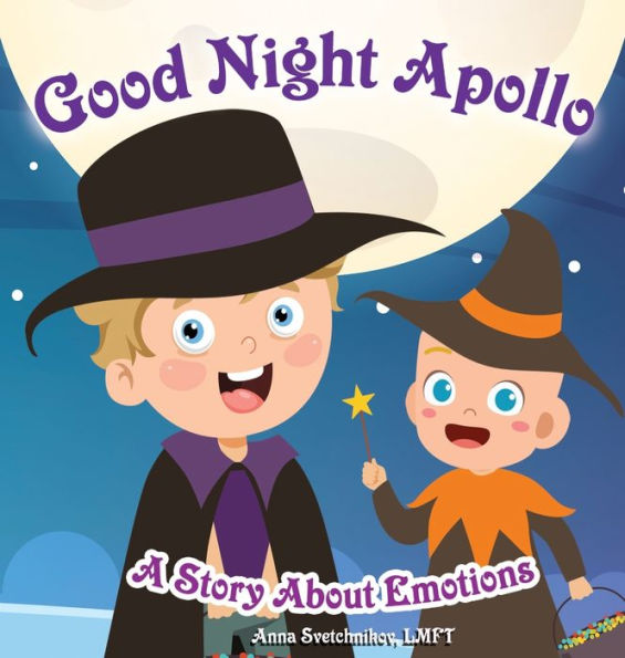 GOOD NIGHT APOLLO: A Story About Emotions: