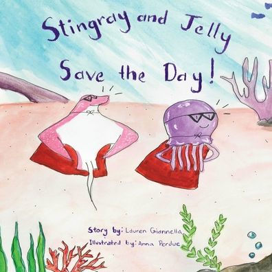 Stingray and Jelly Save the Day