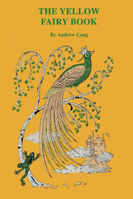 Title: The Yellow Fairy Book, Author: Andrew Lang