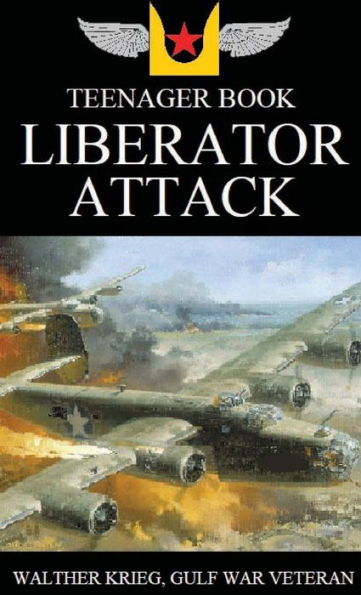Teenager Book - Liberator Attack