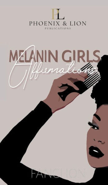 MELANIN GIRLS AFFRIMATIONS