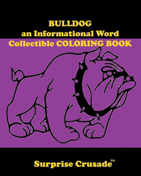 Bulldog an Informational Word Collectible COLORING BOOK