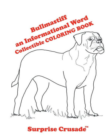 Bullmastiff an Informational Word Collectible COLORING BOOK