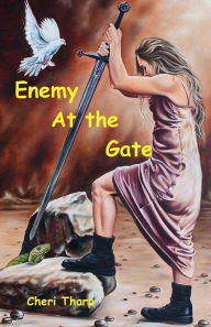 Title: Enemy at the Gate, Author: Cheri Tharp