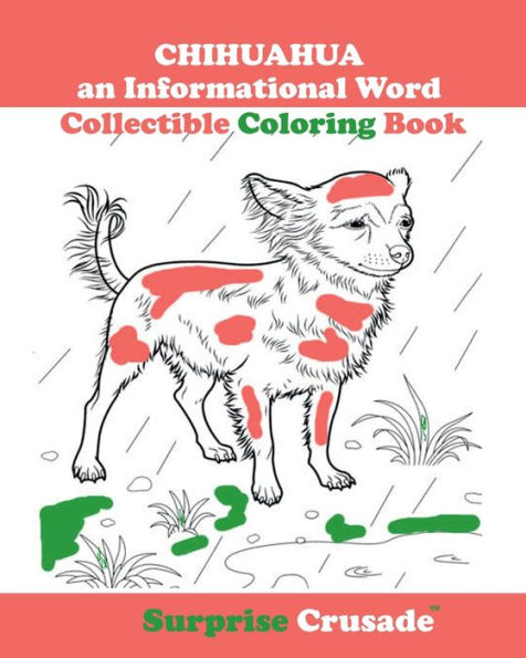 Chihuahua an Informational Word Collectible COLORING BOOK