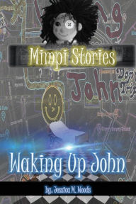 Title: Waking Up John, Author: Jessica Woods