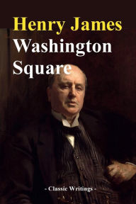 Title: Washington Square, Author: Henry James