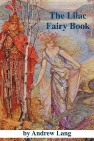 Title: The Lilac Fairy Book, Author: Andrew Lang