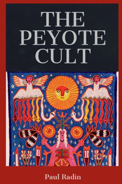 The Peyote Cult