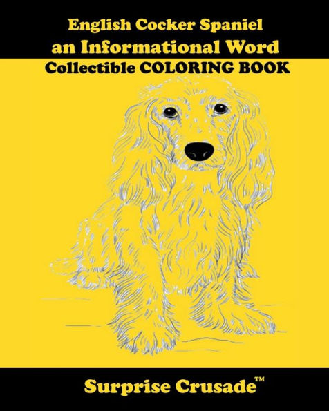 English Cocker Spaniel an Informational Word Collectible COLORING BOOK