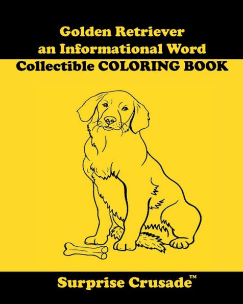 Golden Retriever an Informational Word Collectible COLORING BOOK