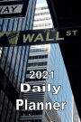 2021 Daily Planner Wall Street Sign