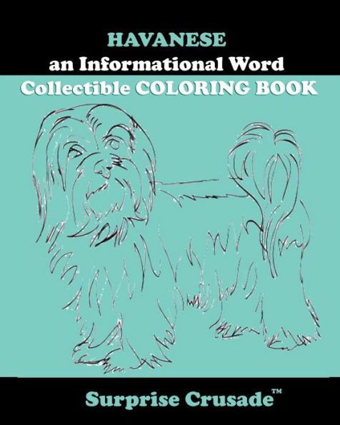 Havanese an Informational Word Collectible COLORING BOOK