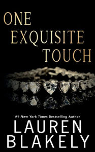 Title: One Exquisite Touch, Author: Lauren Blakely