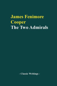 Title: The Two Admirals, Author: James Fenimore Cooper