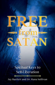 Title: Free from Satan, Author: Jay Bartlett