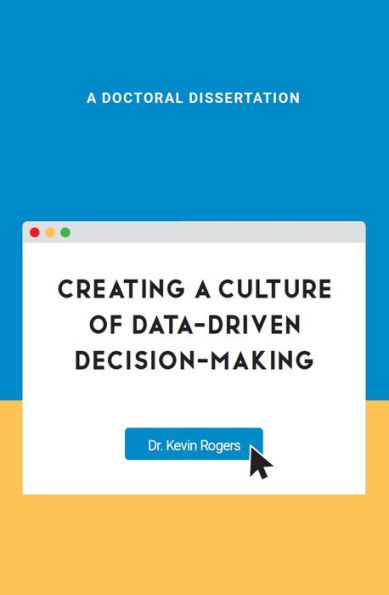 Creating a Culture of Data-Driven Decision-Making