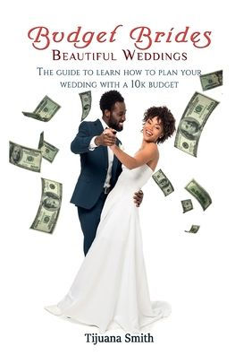 Budget Brides Beautiful Weddings
